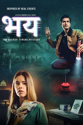 Bhay: The Gaurav Tiwari Story