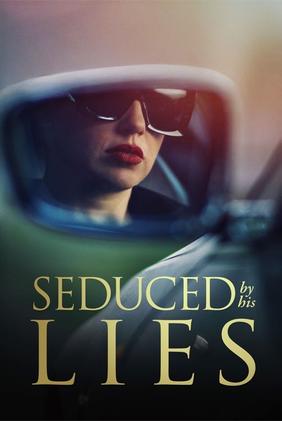 Seduced by His Lies