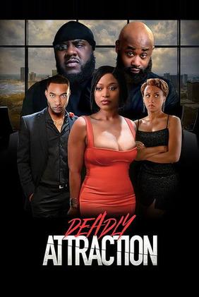 Deadly Attraction