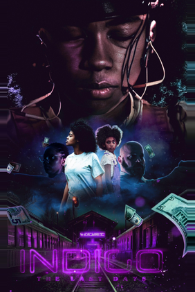 Indigo: The Last Days